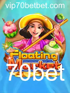 Descubra as Emoções do Jogo FloatingMarket com 70bet